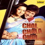Chal Chala Chal (Comedy Unlimited) - Anand Raaj Anand Song Download